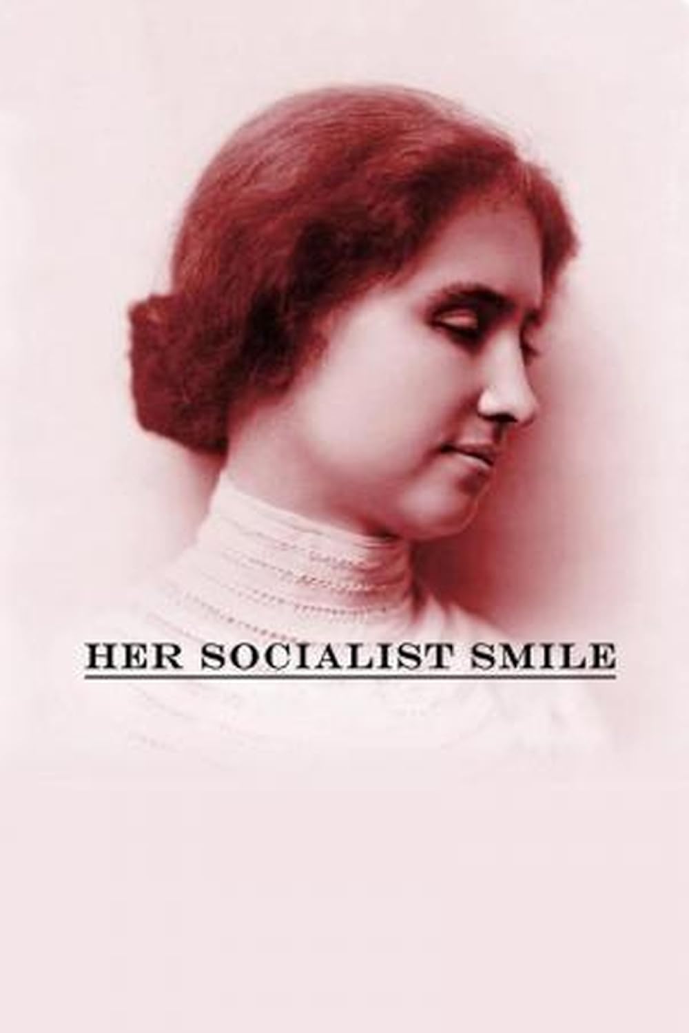Her Socialist Smile (2021)