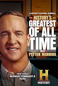 History's Greatest of All-Time with Peyton Manning (2023)