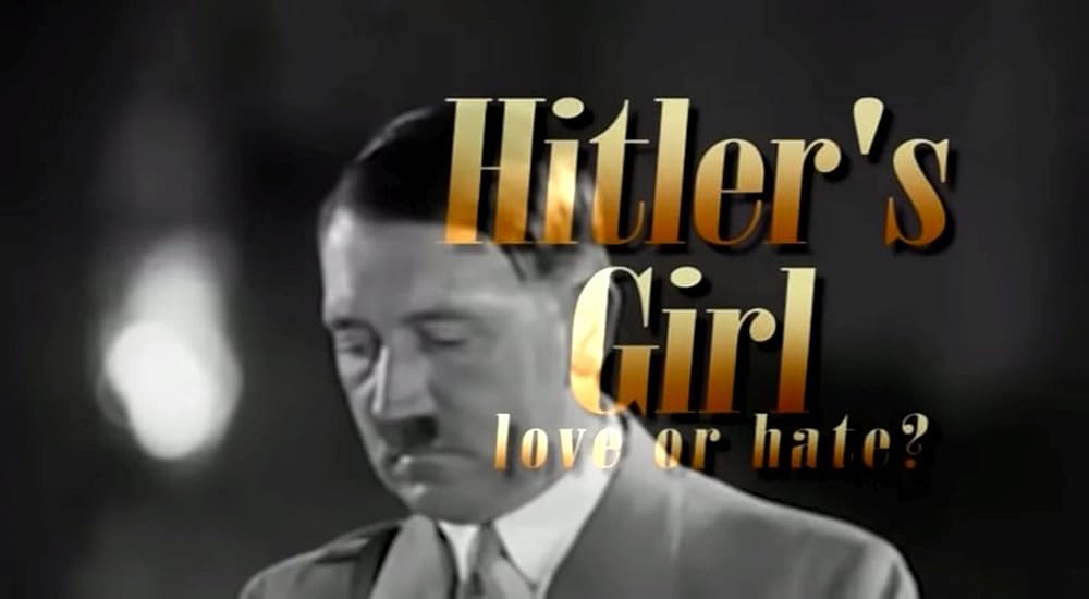 Hitler's Girl (2013)