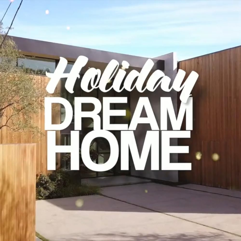 Holiday Dream Home (2019)