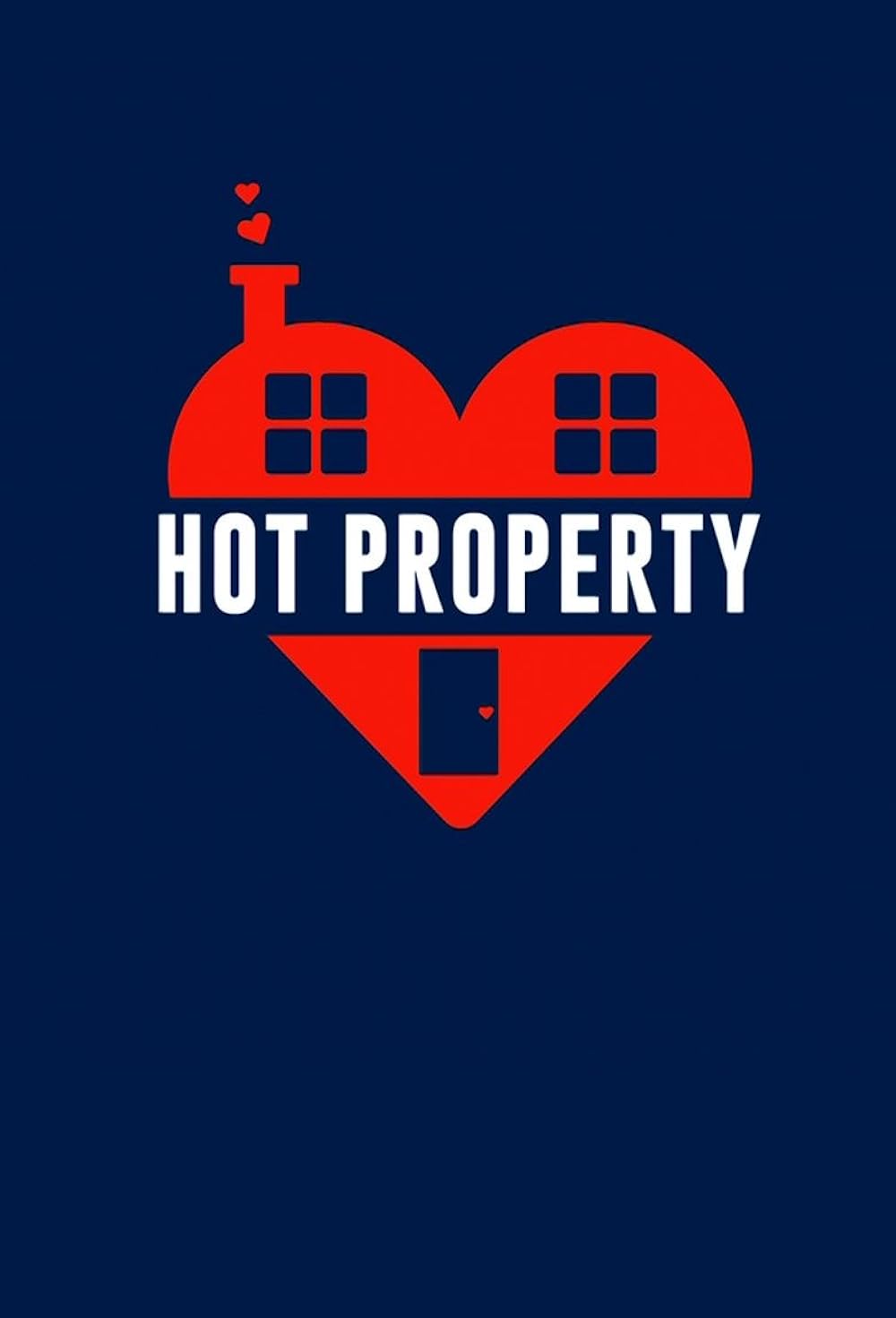 Hot Property (2019)