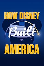 How Disney Built America (2024)