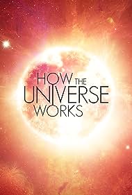 How the Universe Works (2010)