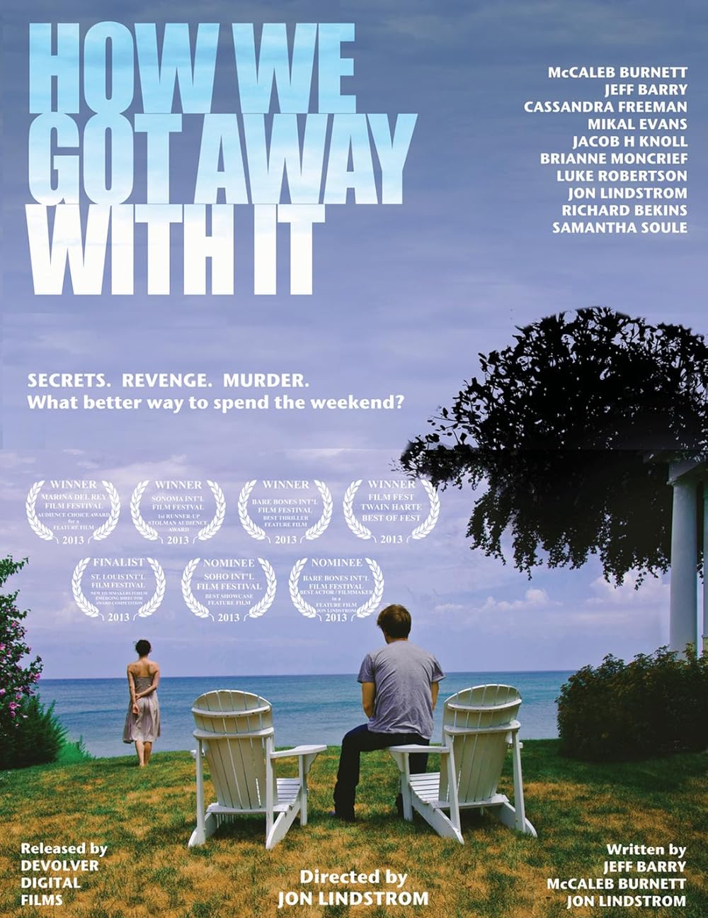 How We Got Away with It (2014)