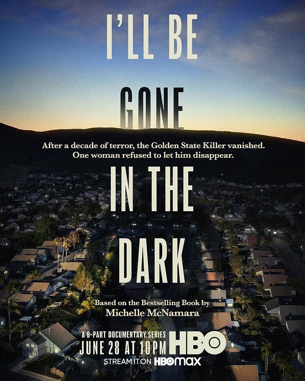 I'll Be Gone in the Dark (2020)