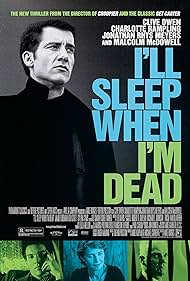 I'll Sleep When I'm Dead (2004)