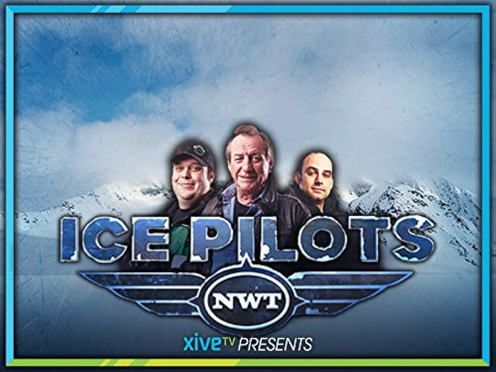 Ice Pilots NWT (2009)