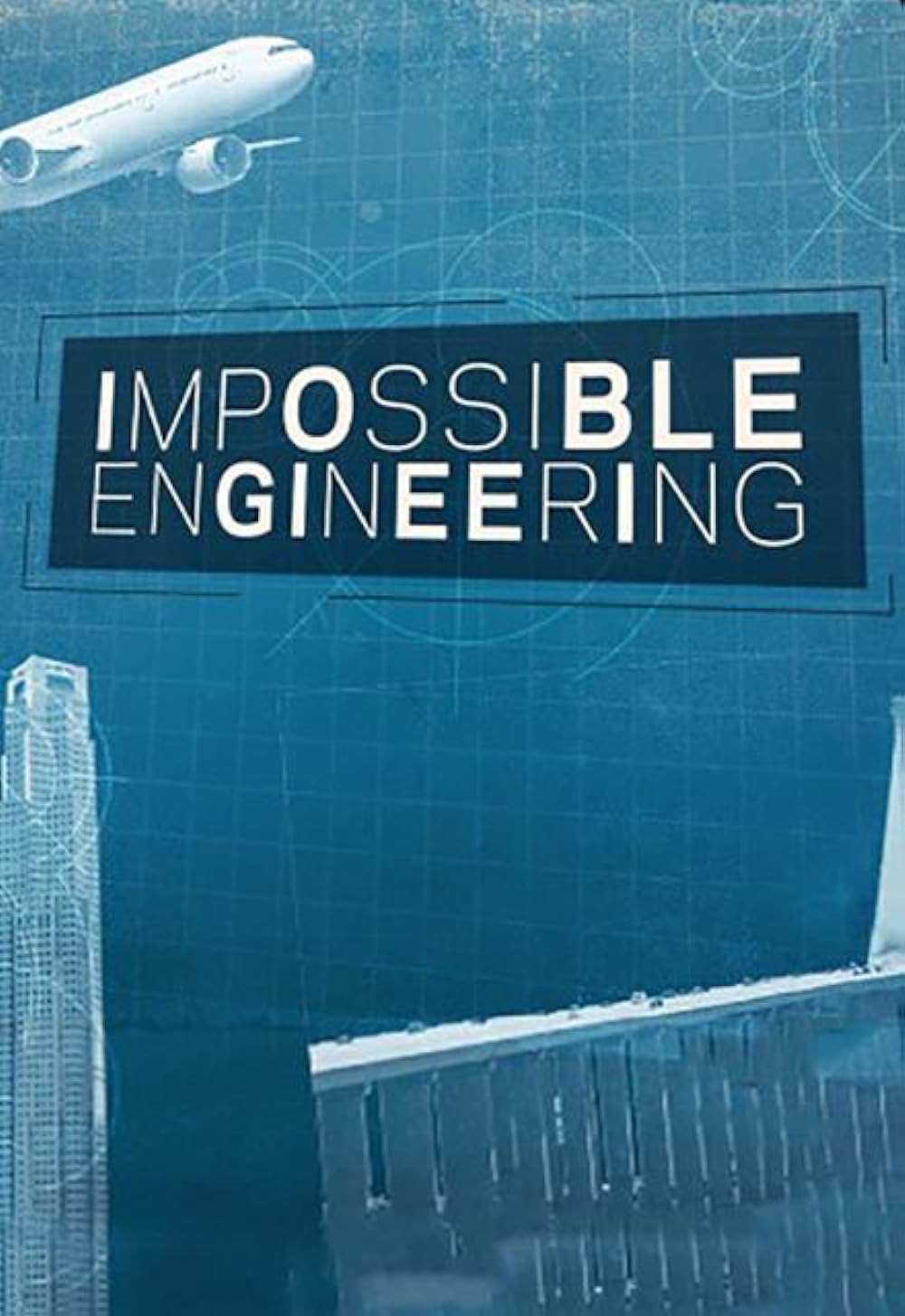 Impossible Engineering (2015)