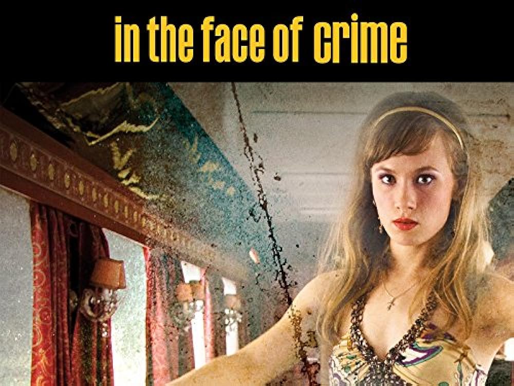 In the Face of Crime (2010)