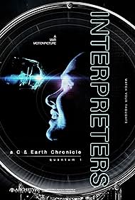 Interpreters: a C & Earth Chronicle - quantum 1 (2019)