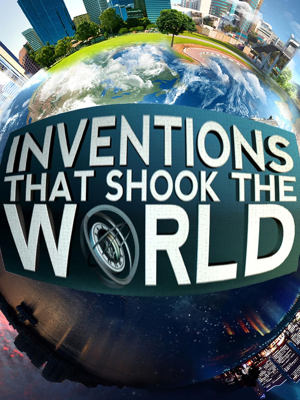 Inventions That Shook the World (2011)
