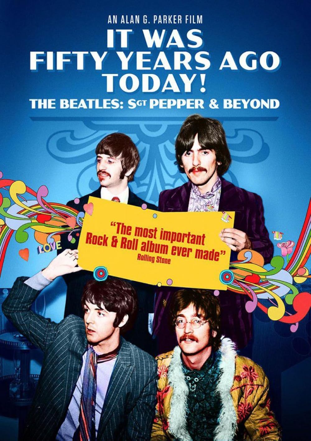 It Was Fifty Years Ago Today! The Beatles: Sgt. Pepper & Beyond (2017)