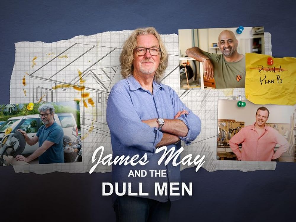 James May and the Dull Men (2024)