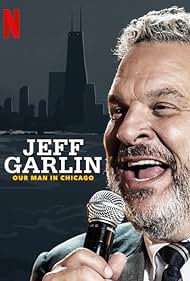 Jeff Garlin: Our Man in Chicago (2019)