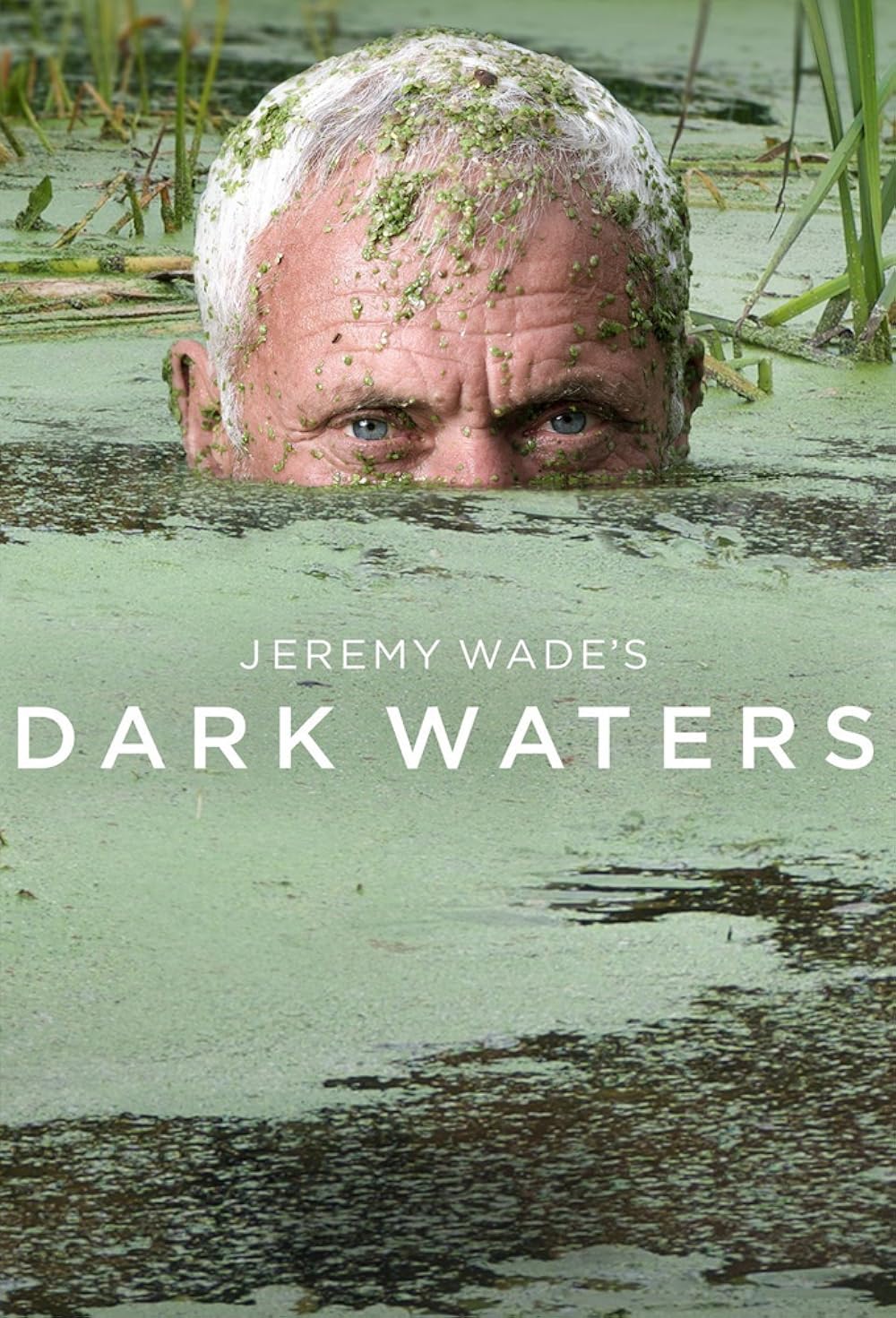 Jeremy Wade's Dark Waters (2019)