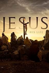 Jesus: His Life (2019)