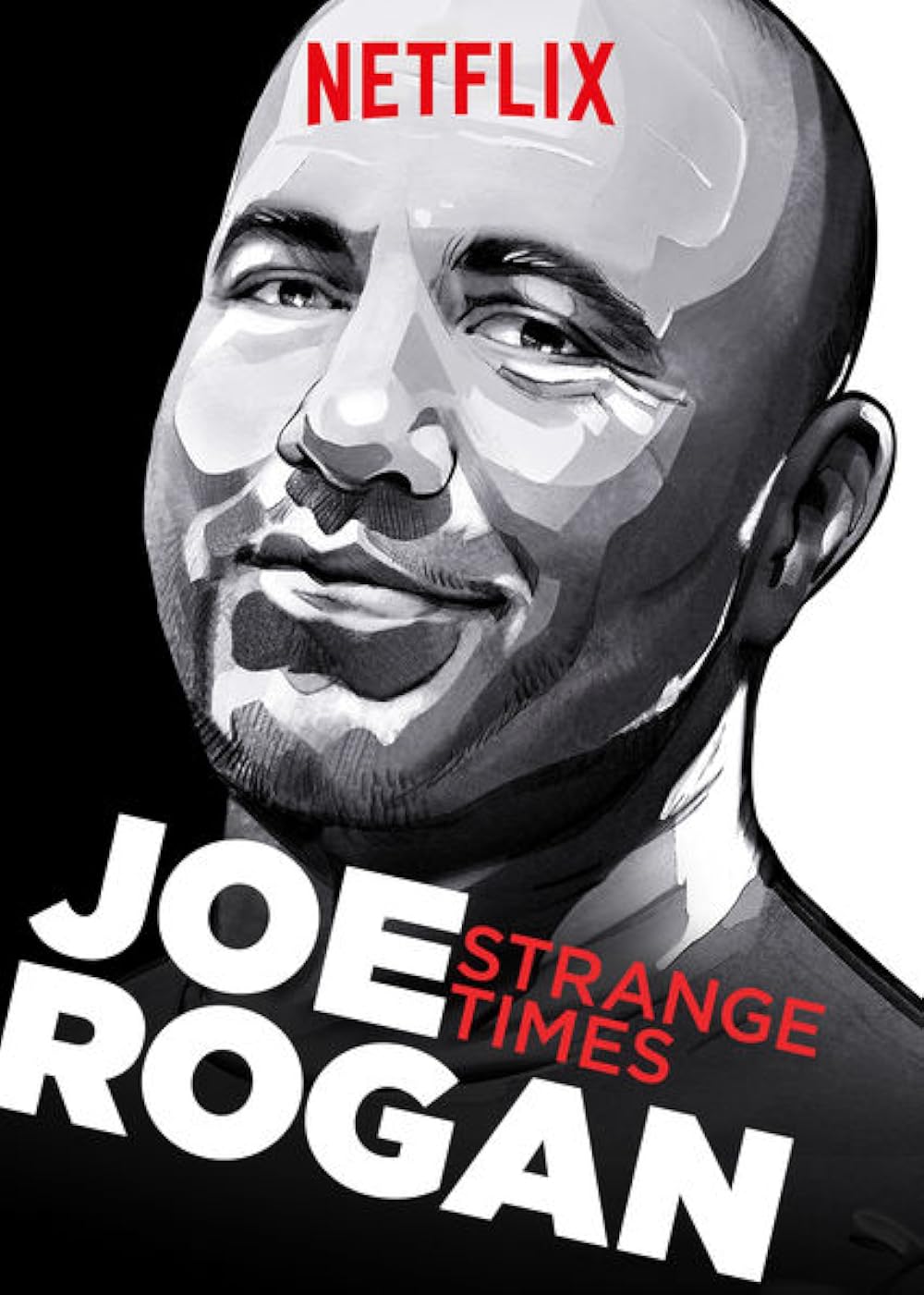 Joe Rogan: Strange Times (2018)