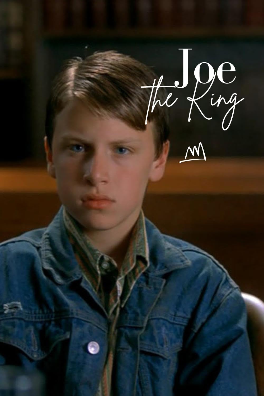 Joe the King (1999)