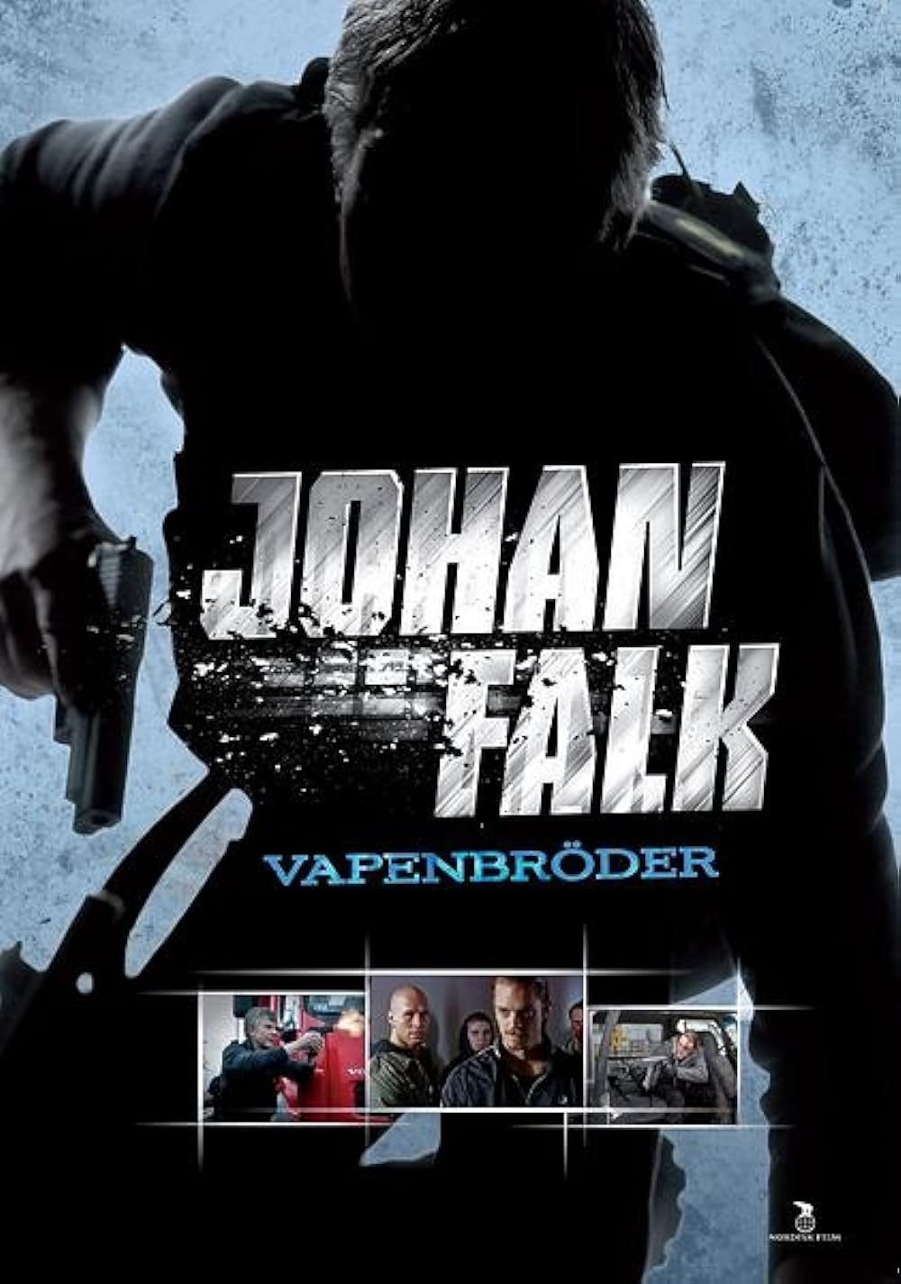 Johan Falk: VapenbrÃ¶der (2009)