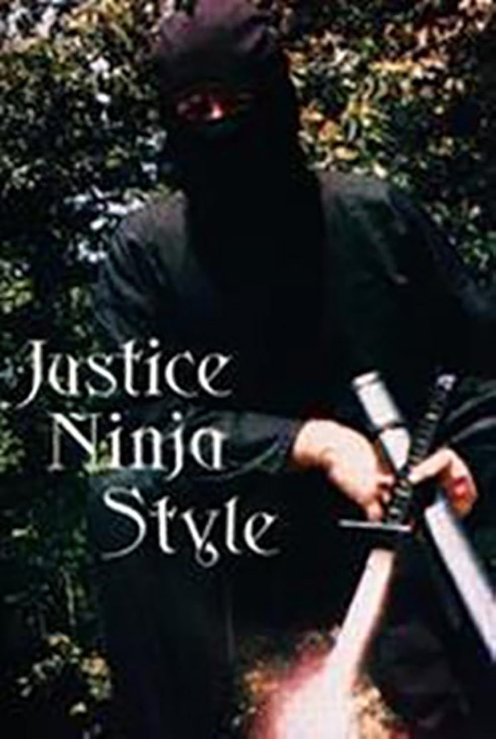 Justice Ninja Style (1985)