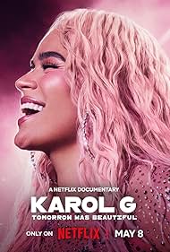Karol G: Tomorrow Was Beautiful (2025)