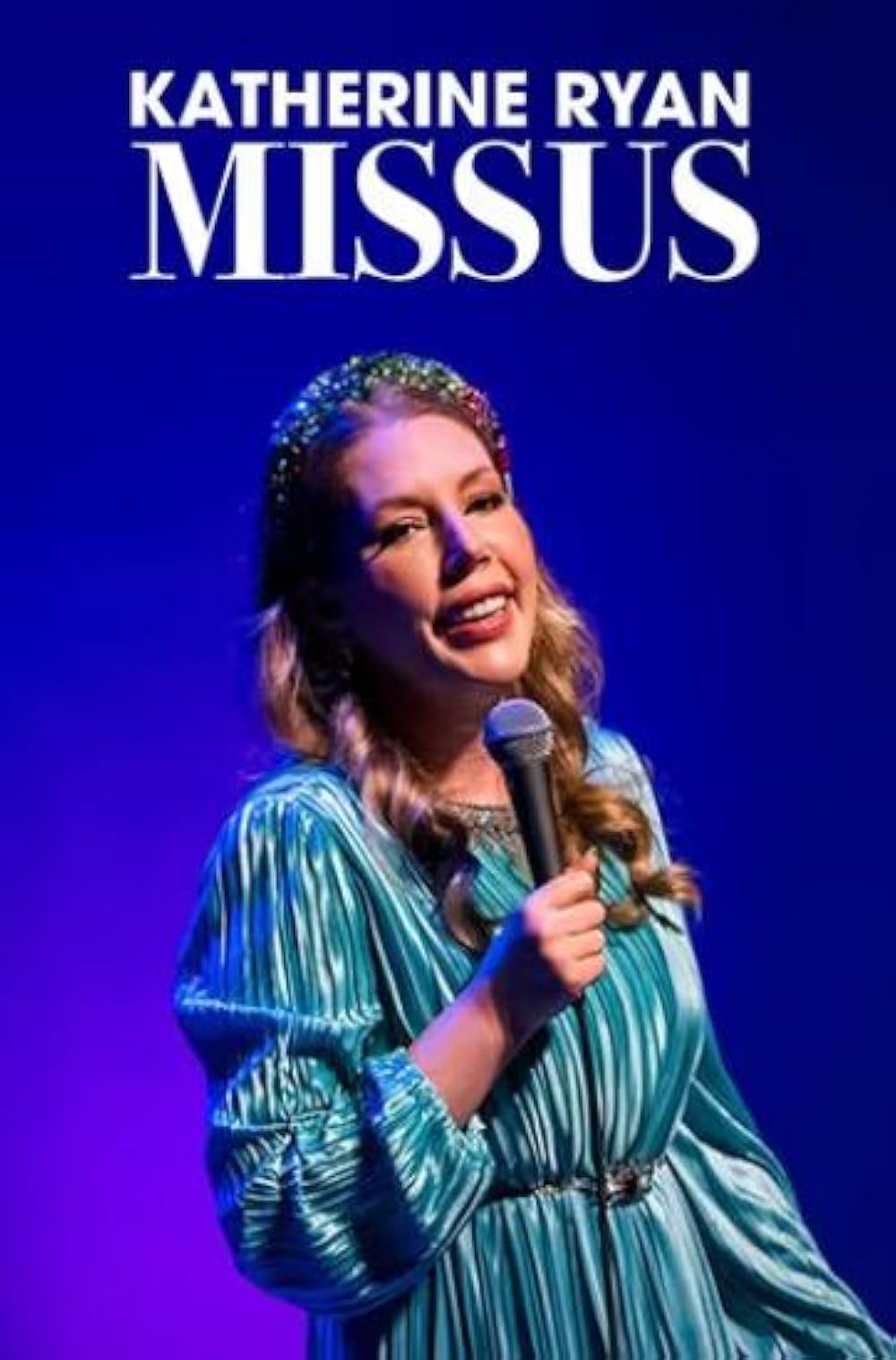 Katherine Ryan: Missus (2022)