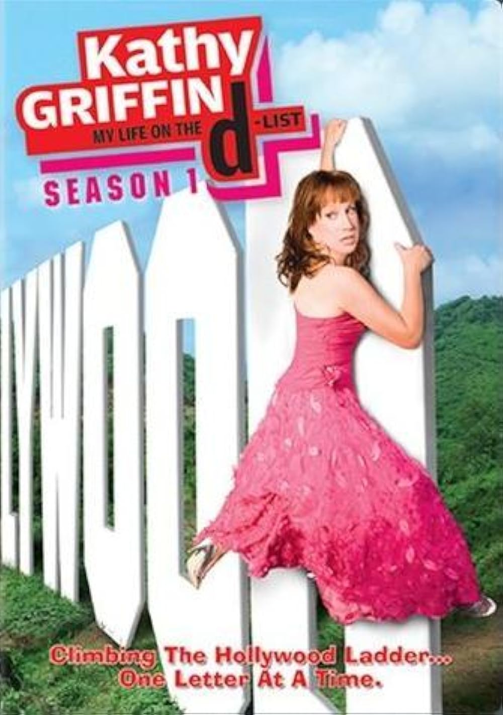 Kathy Griffin: My Life on the D-List (2005)