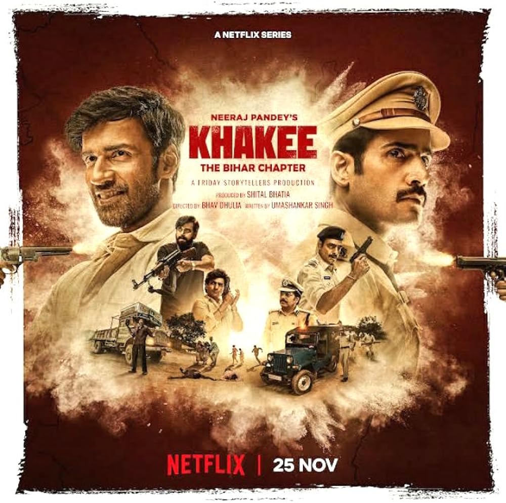 Khakee: The Bihar Chapter (2022)