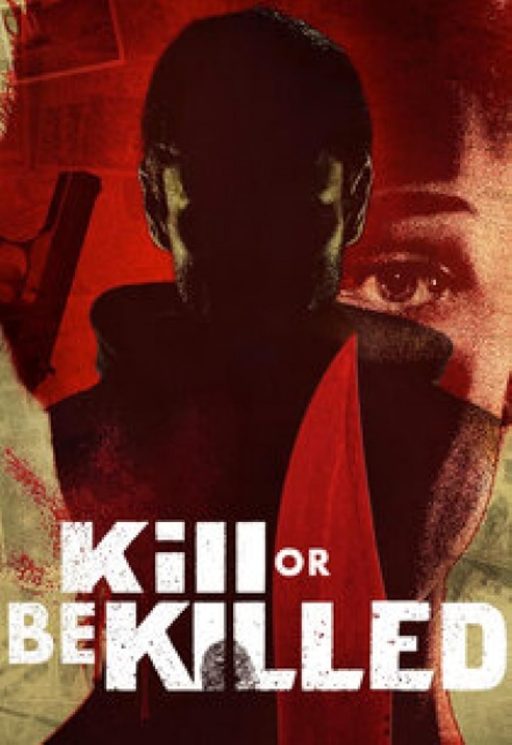 Kill or Be Killed (2024)