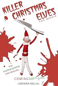 Killer Christmas Elves: The Movie (2021)