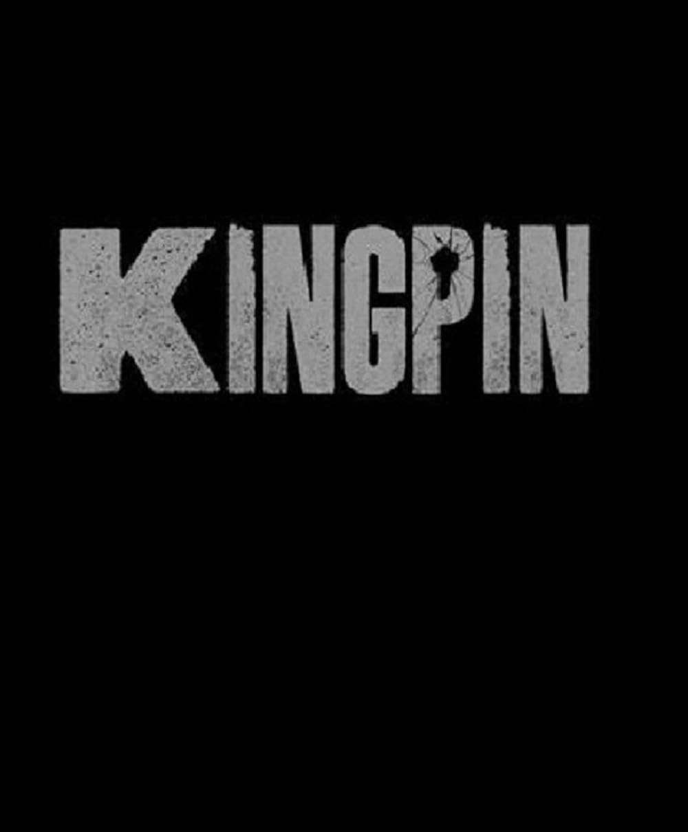 Kingpin (2018)