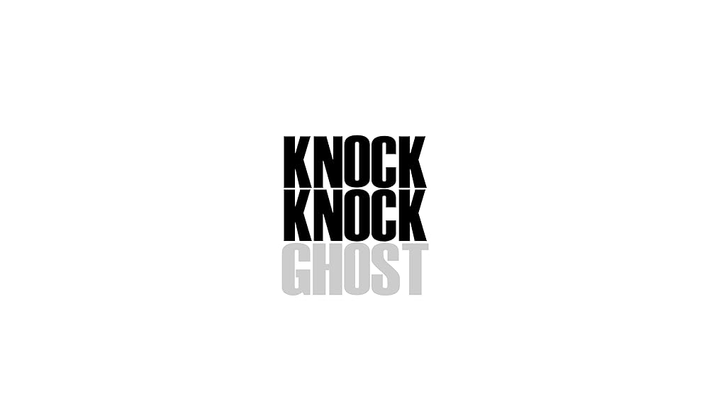 Knock Knock Ghost (2014)