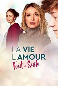 La vie, l'amour, tout de suite (2023)