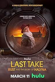 Last Take: Rust and the Story of Halyna (2025)