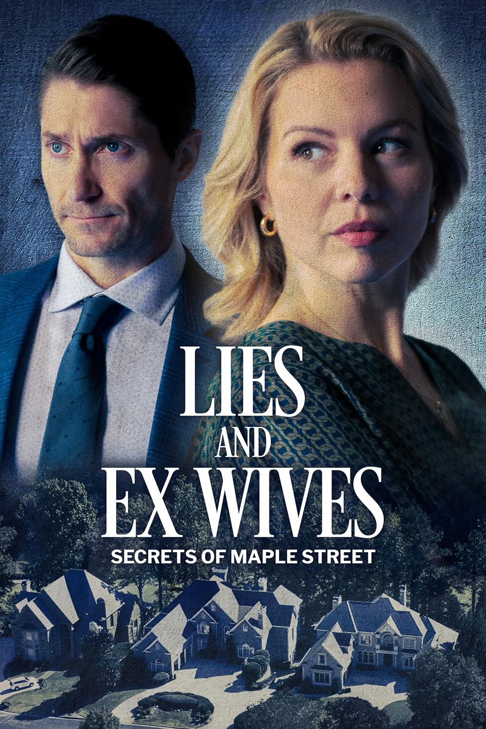 Lies and Ex Wives: Secrets on Maple Street (2024)