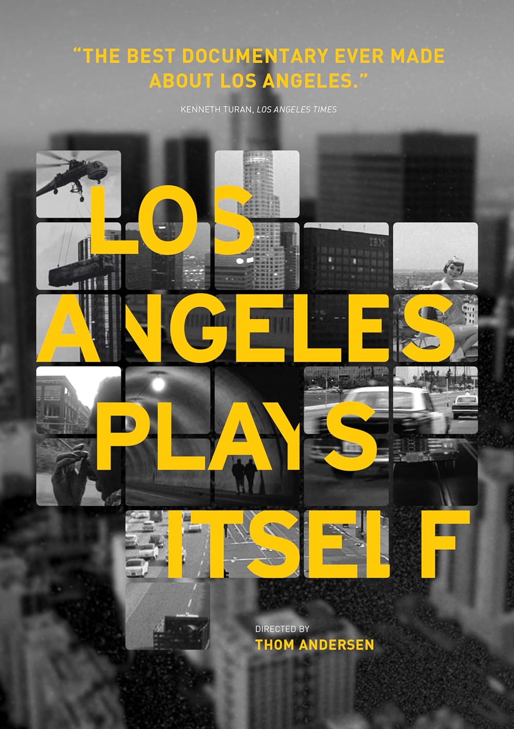 Los Angeles Plays Itself (2003)