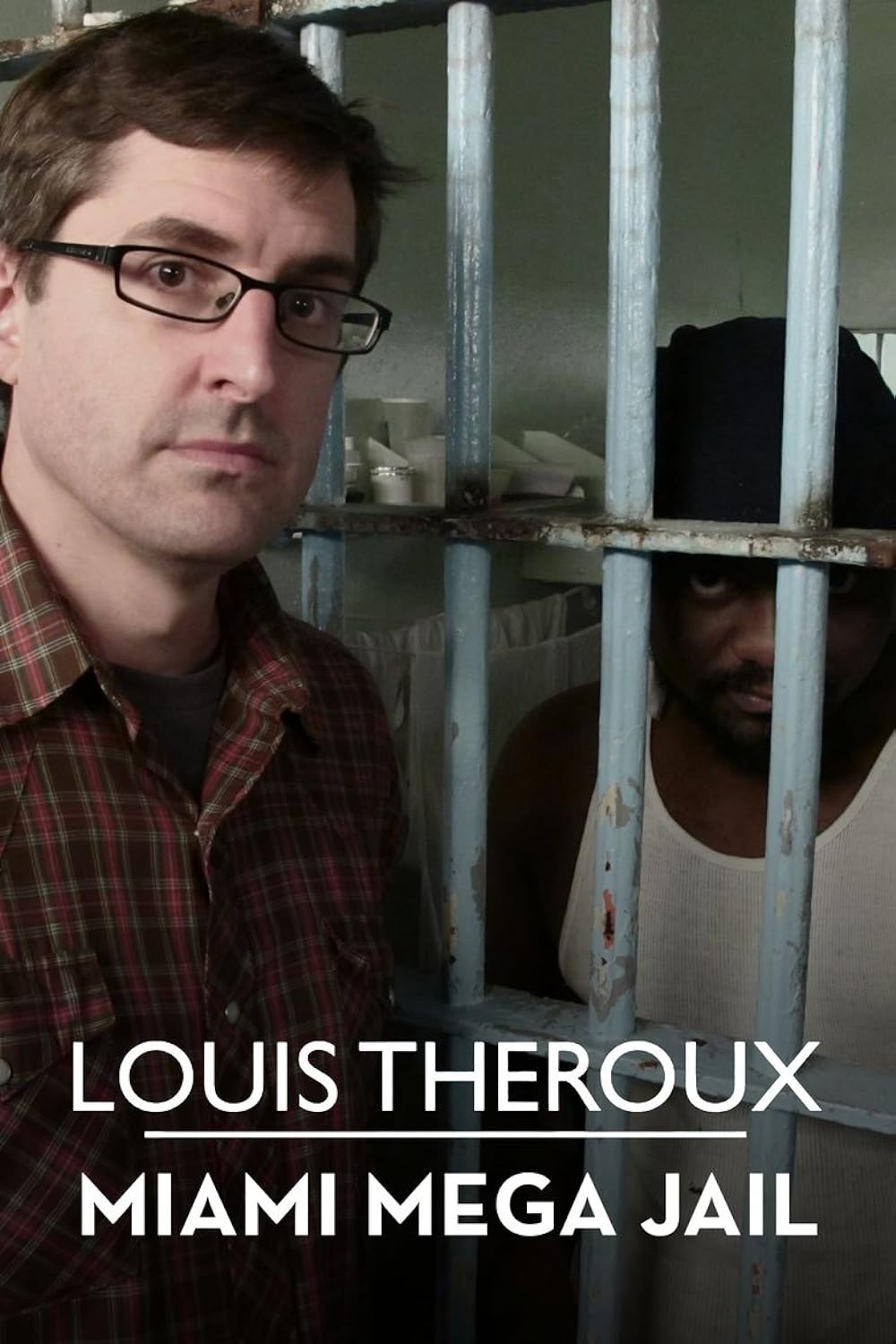 Louis Theroux: Miami Mega Jail (2011)