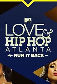 Love & Hip Hop: Atlanta: Run It Back (2023)