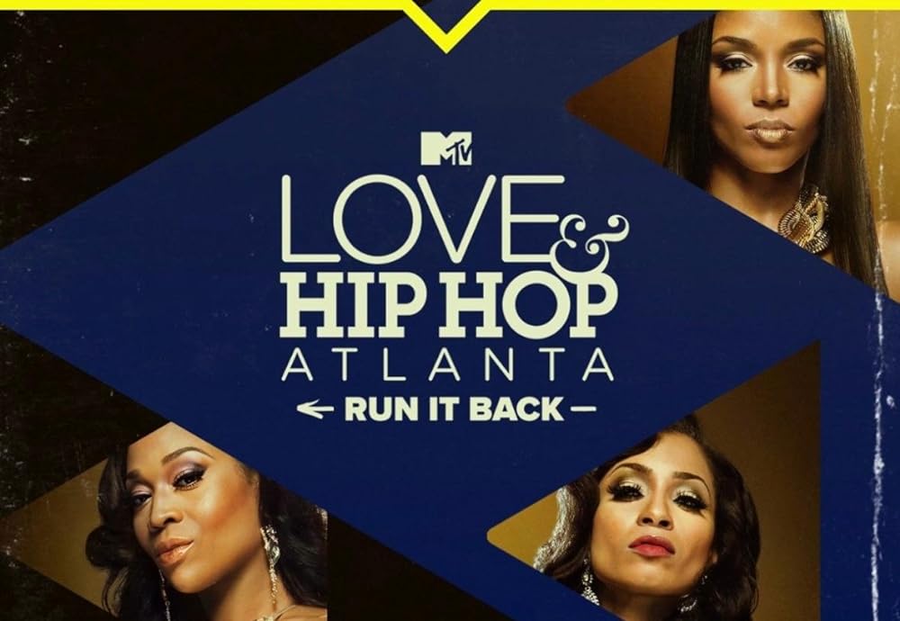 Love & Hip Hop: Atlanta: Run It Back (2023)