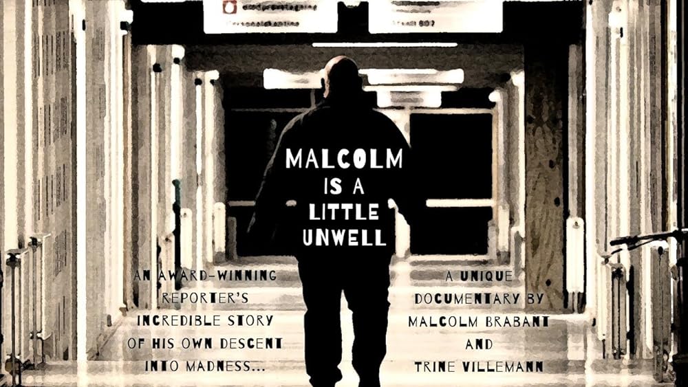 Malcolm Is a Little Unwell (2018)