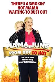Mama June: From Not to Hot (2017)
