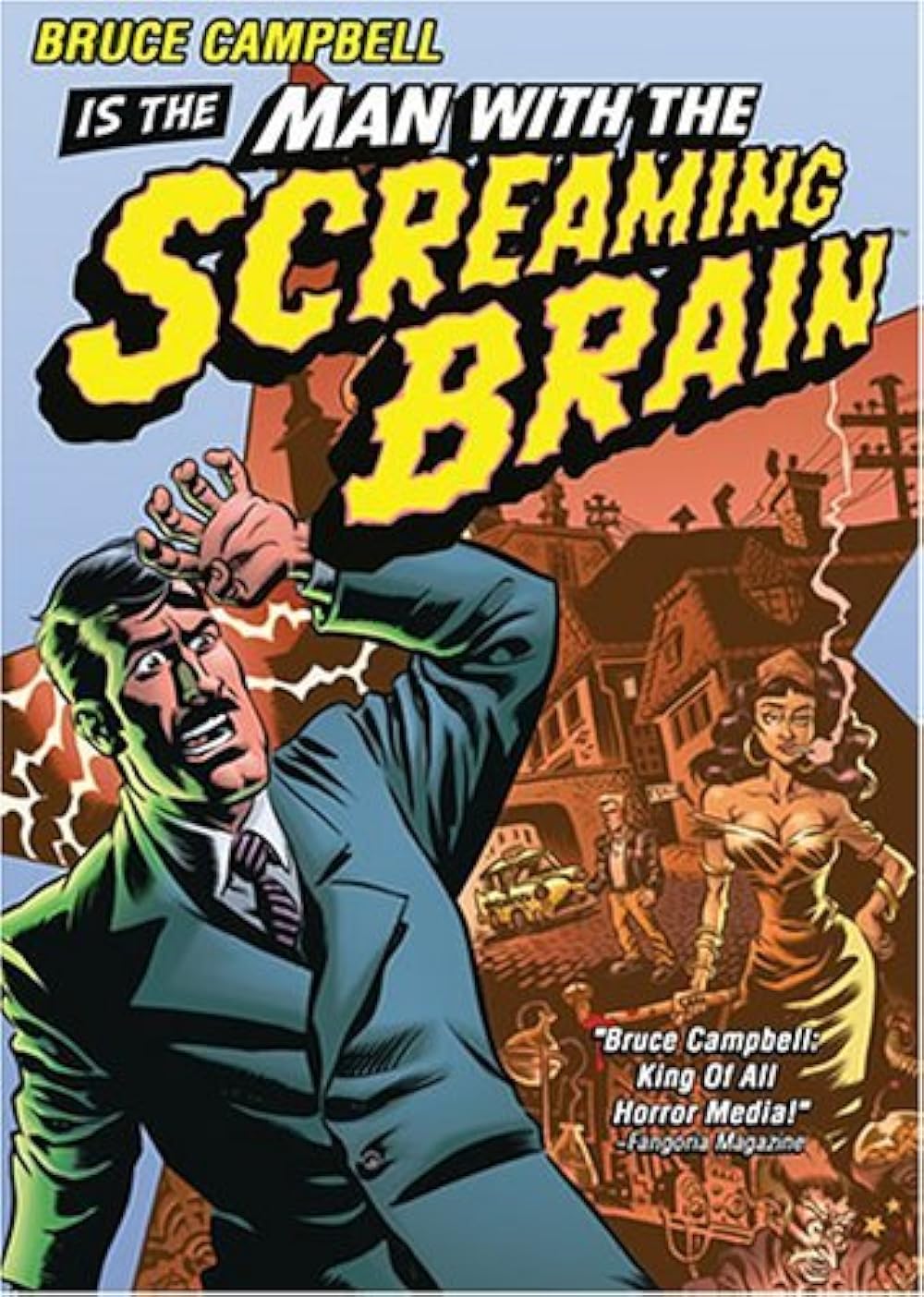 Man with the Screaming Brain (2005)