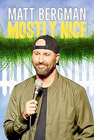 Matt Bergman: Mostly Nice (2024)