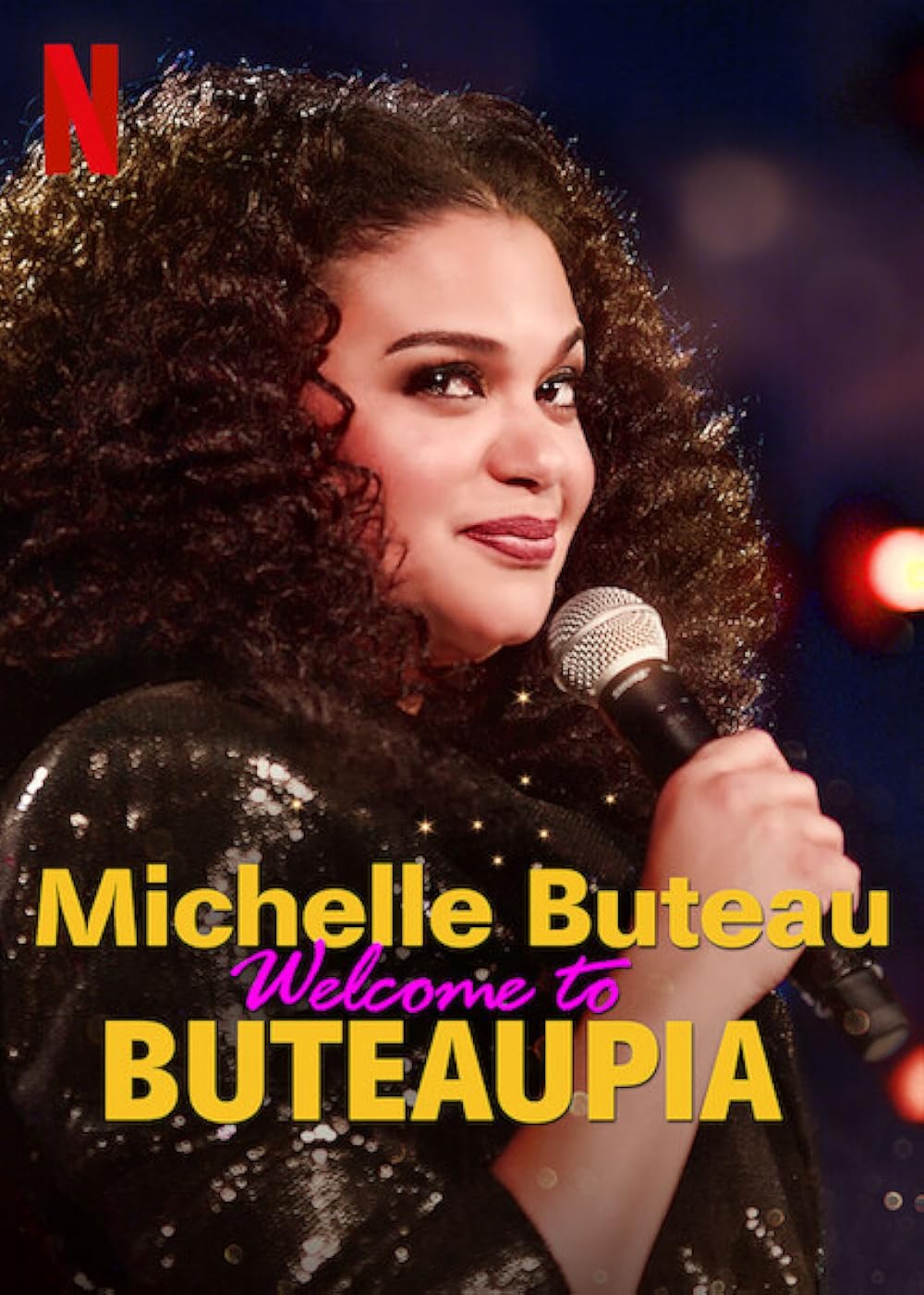 Michelle Buteau: Welcome to Buteaupia (2020)