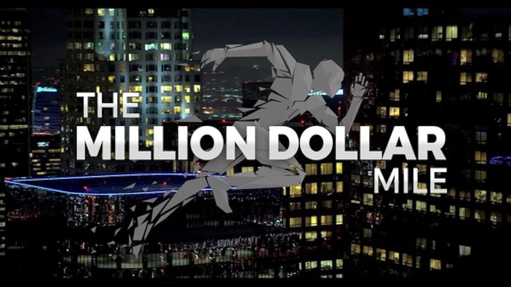 Million Dollar Mile (2019)