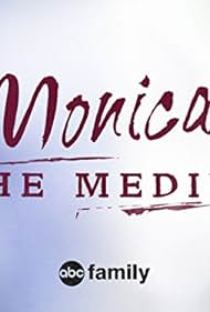 Monica the Medium (2015)