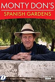 Monty Don's Spanish Gardens (2024)