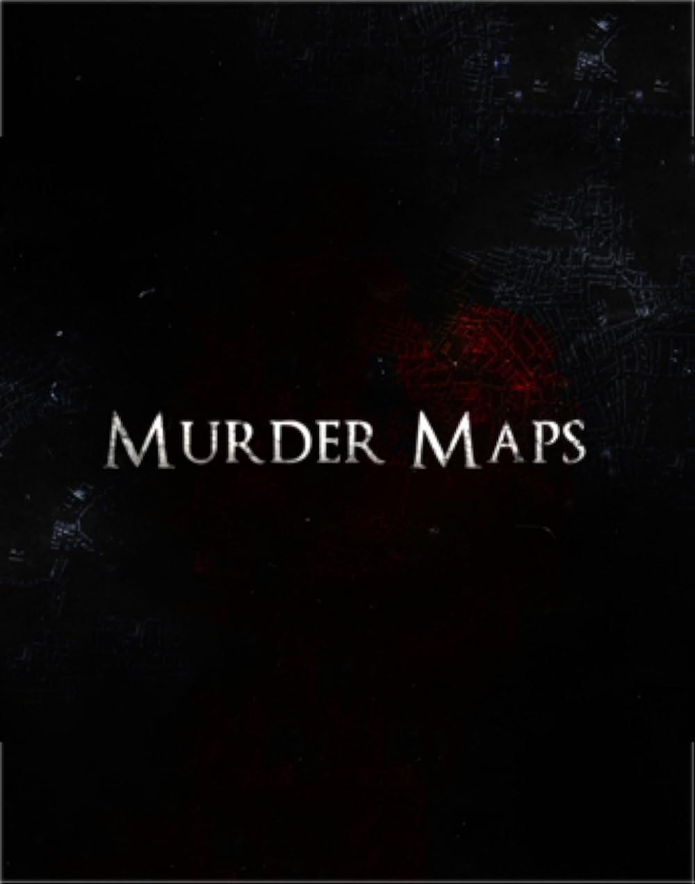 Murder Maps (2015)