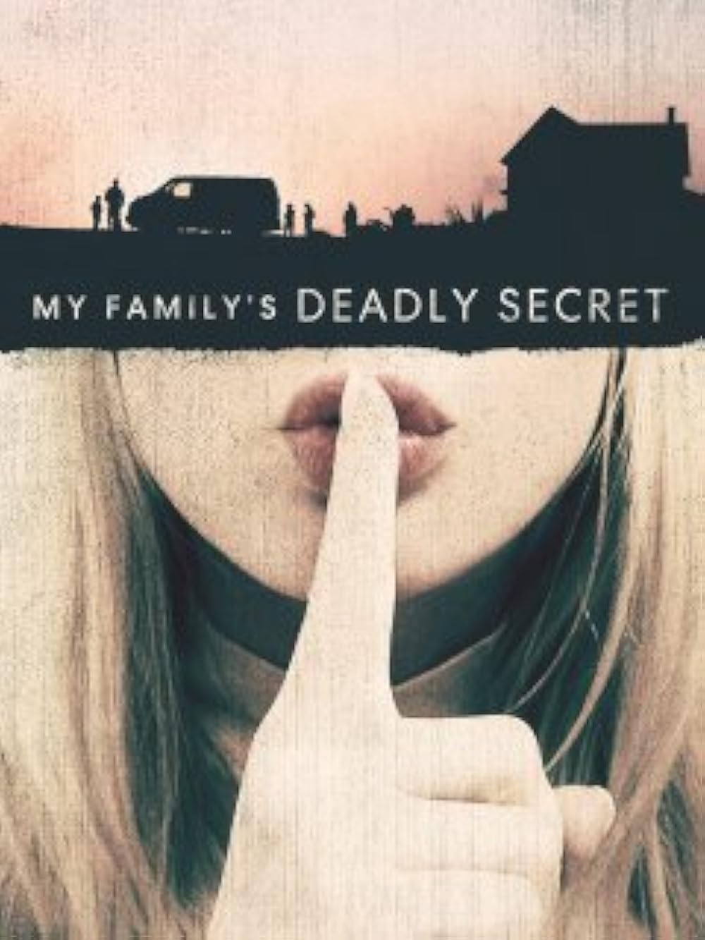 My Family's Deadly Secret (2020)