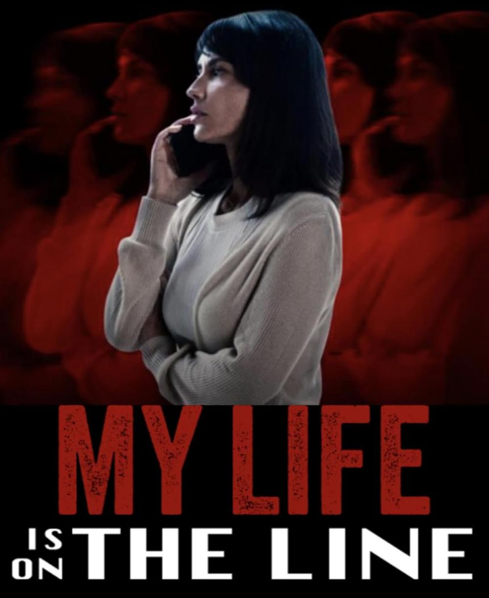 My Life Is on the Line (2024)